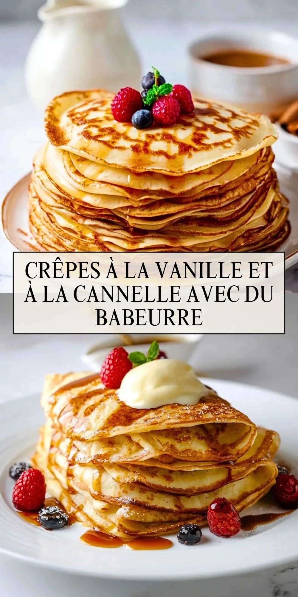 Crêpes à la vanille et à la cannelle avec du babeurre - Pin 1