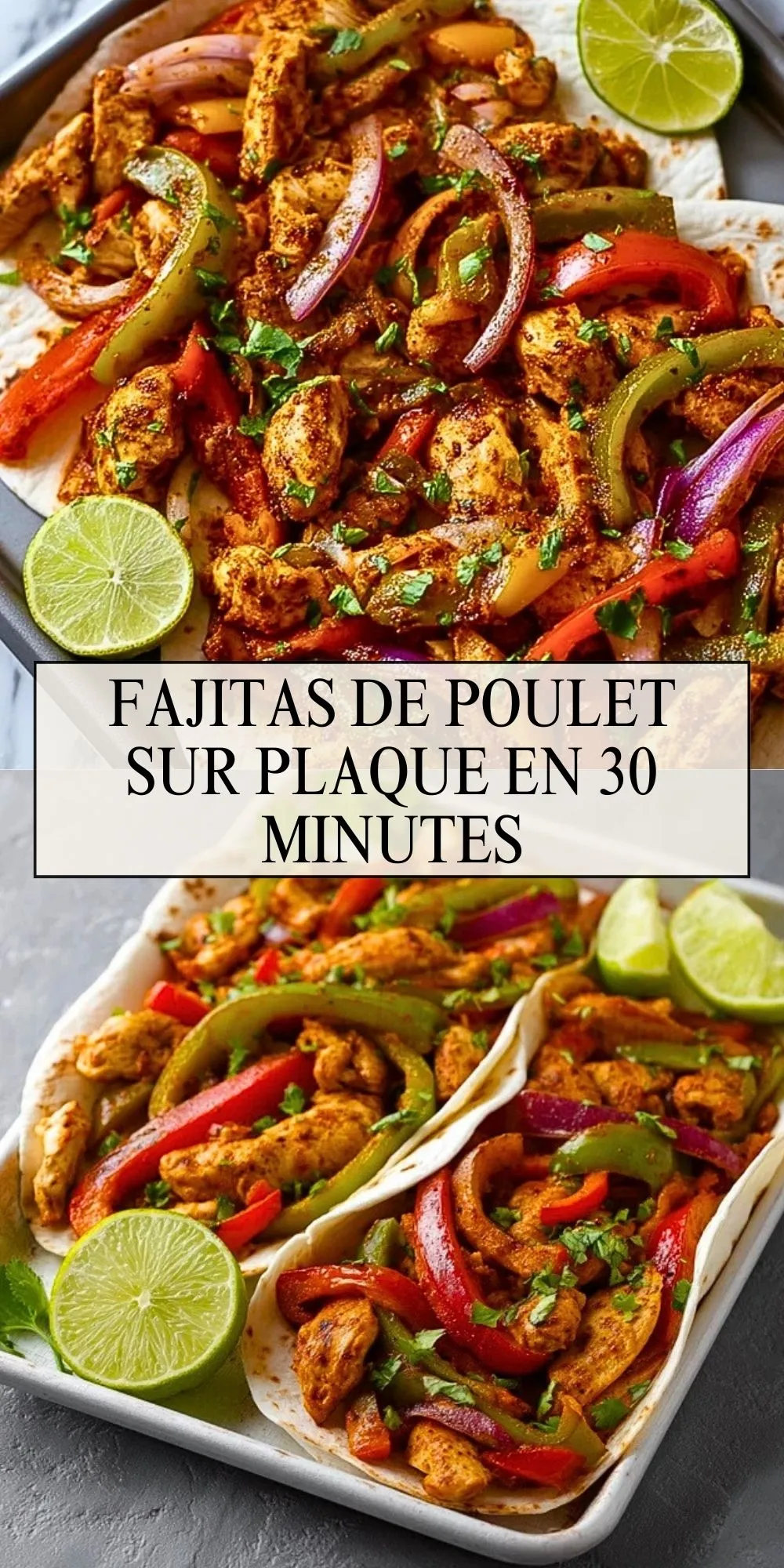 Fajitas de poulet sur plaque en 30 minutes (2)