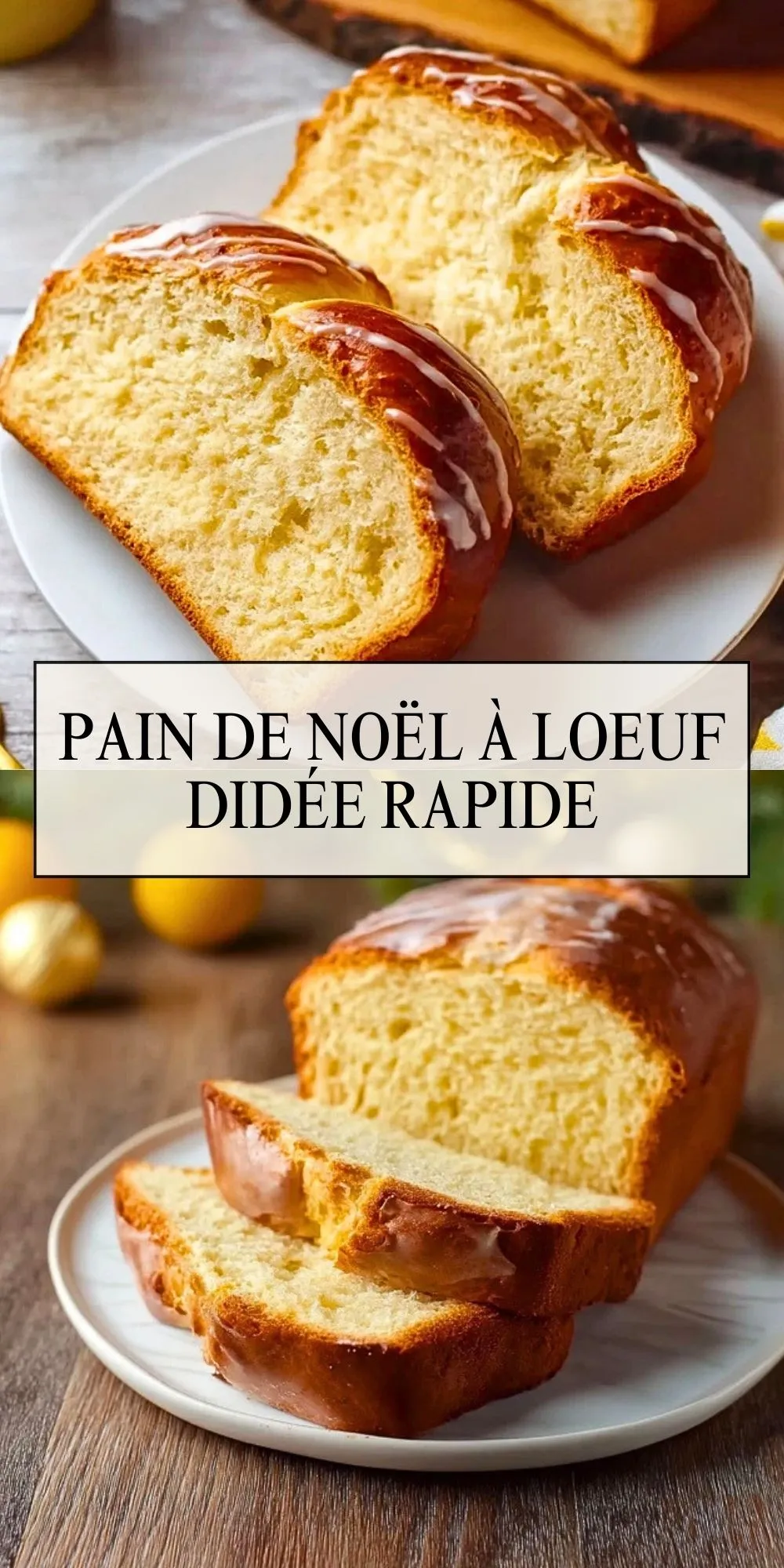 Pain De Noël À LOeuf DIdée Rapide (2)
