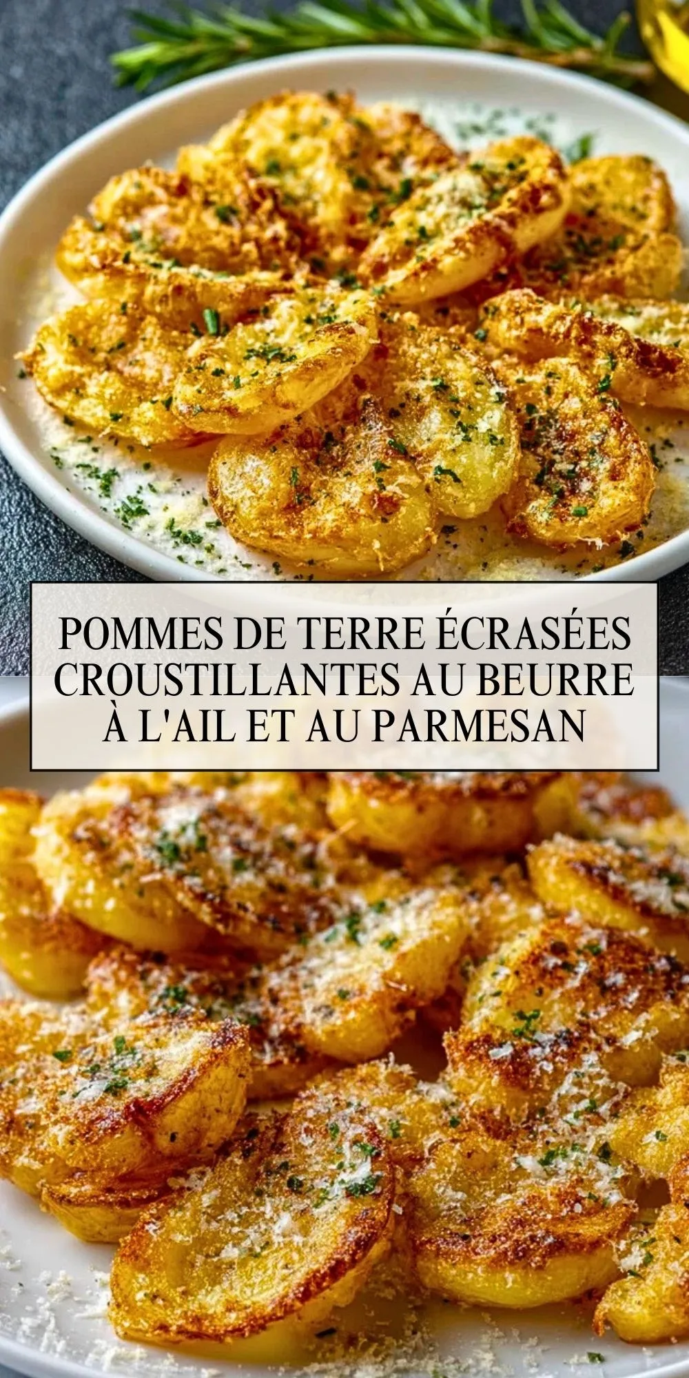 Pommes de terre écrasées croustillantes au beurre à l'ail et au parmesan - Pin 1