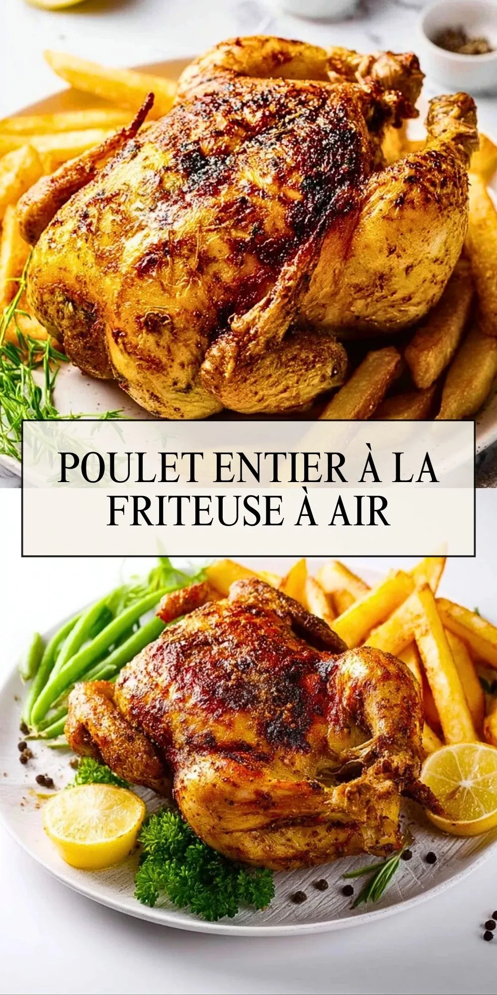 Poulet Entier à la Friteuse à Air (2)