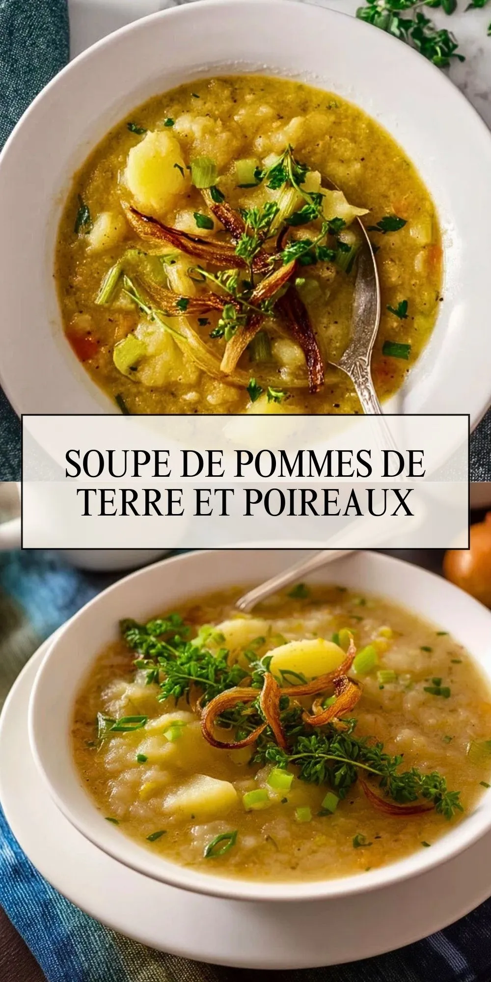 Soupe de pommes de terre et poireaux - Pin 1