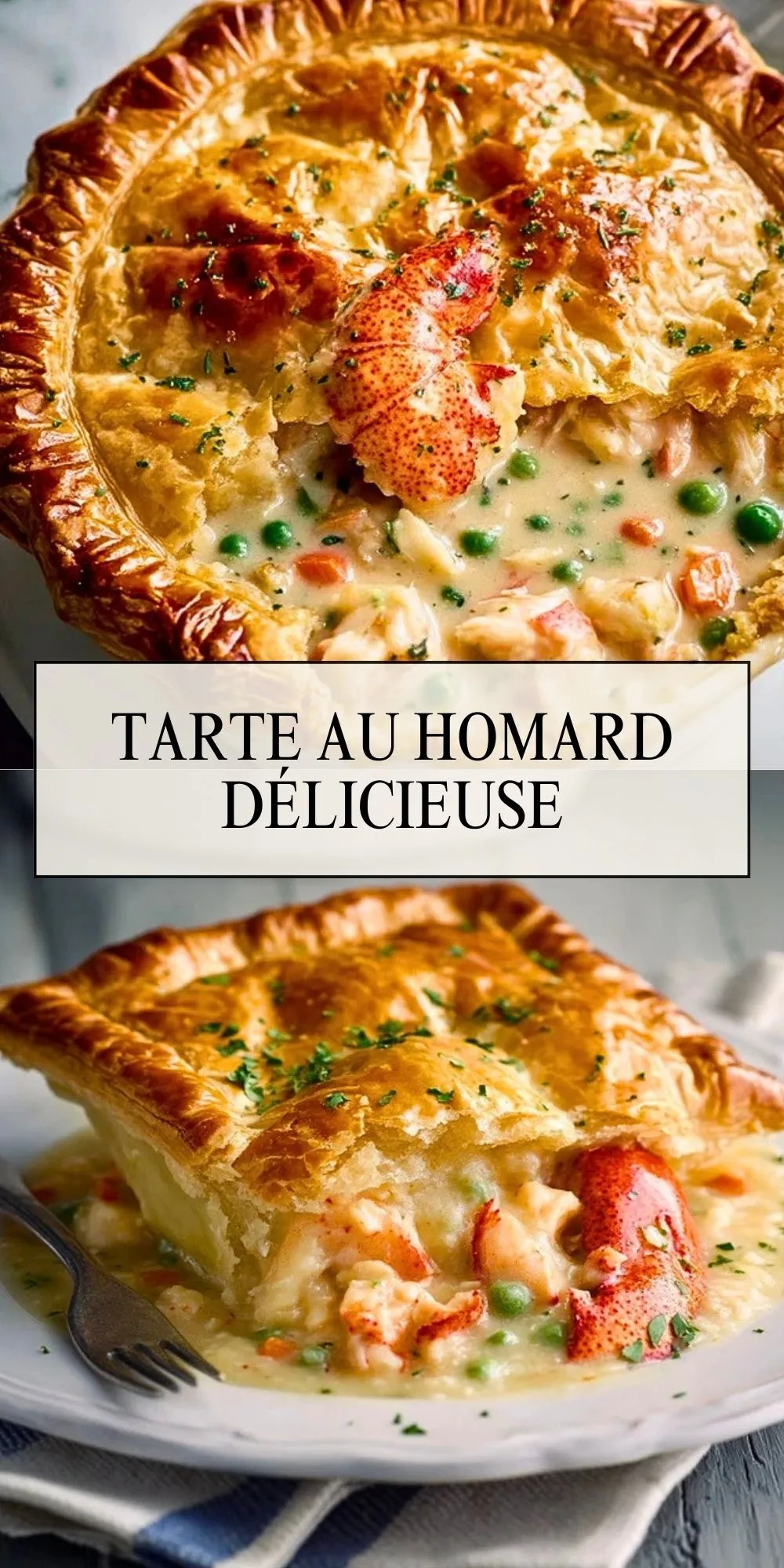 Tarte Au Homard Délicieuse (2)