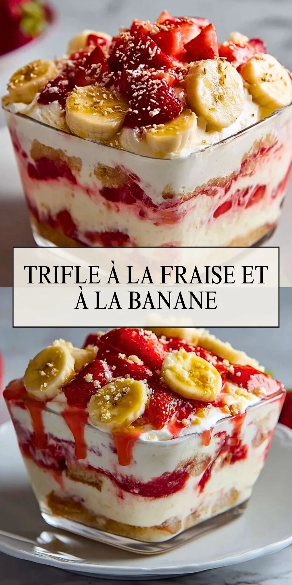 Trifle À La Fraise Et À La Banane (2)