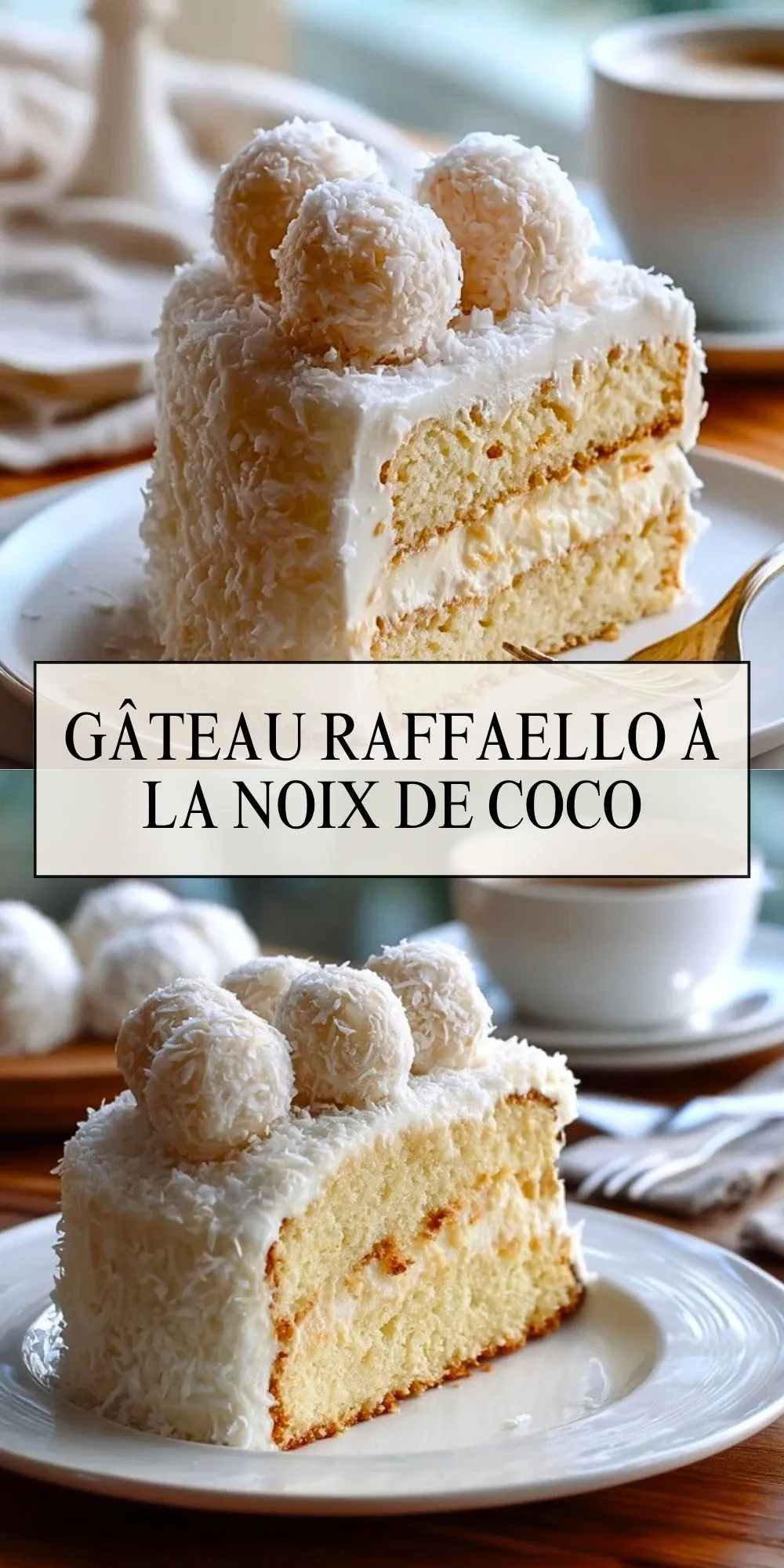 Gâteau Raffaello à la Noix de Coco (2)