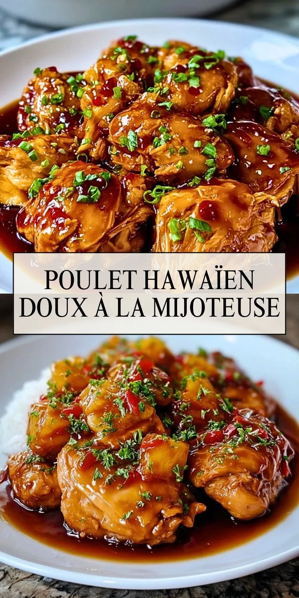 Poulet Hawaïen Doux à la Mijoteuse (2)
