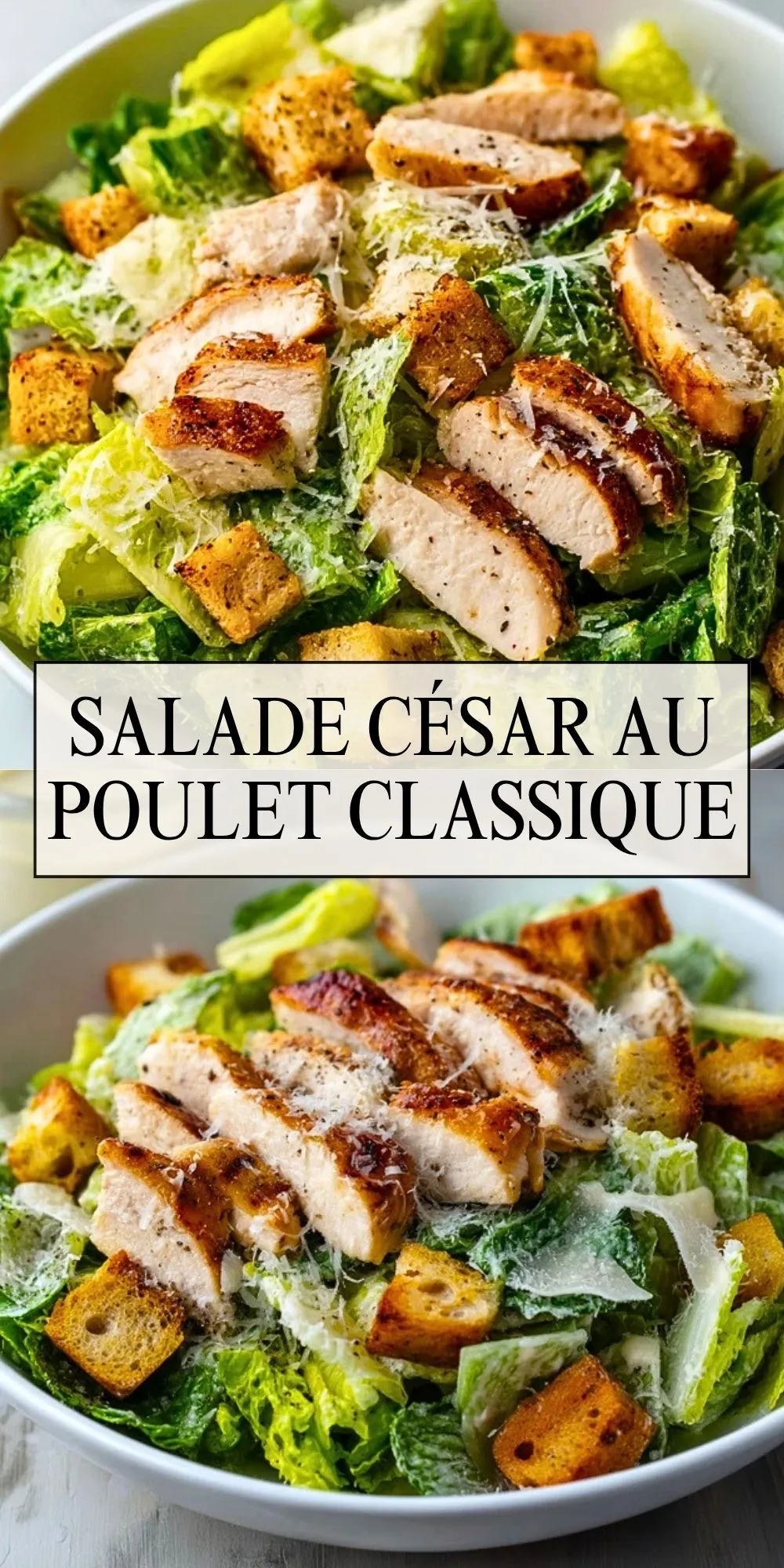 Salade César au Poulet Classique - Pin 1