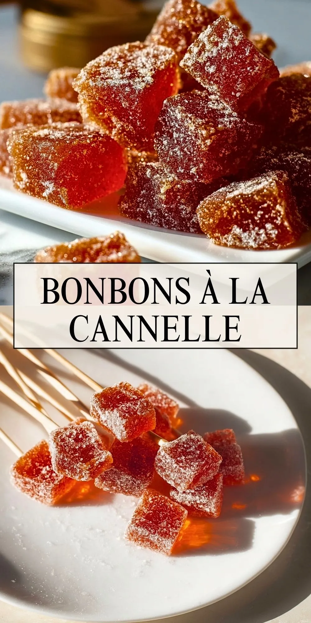 Bonbons à la Cannelle (2)