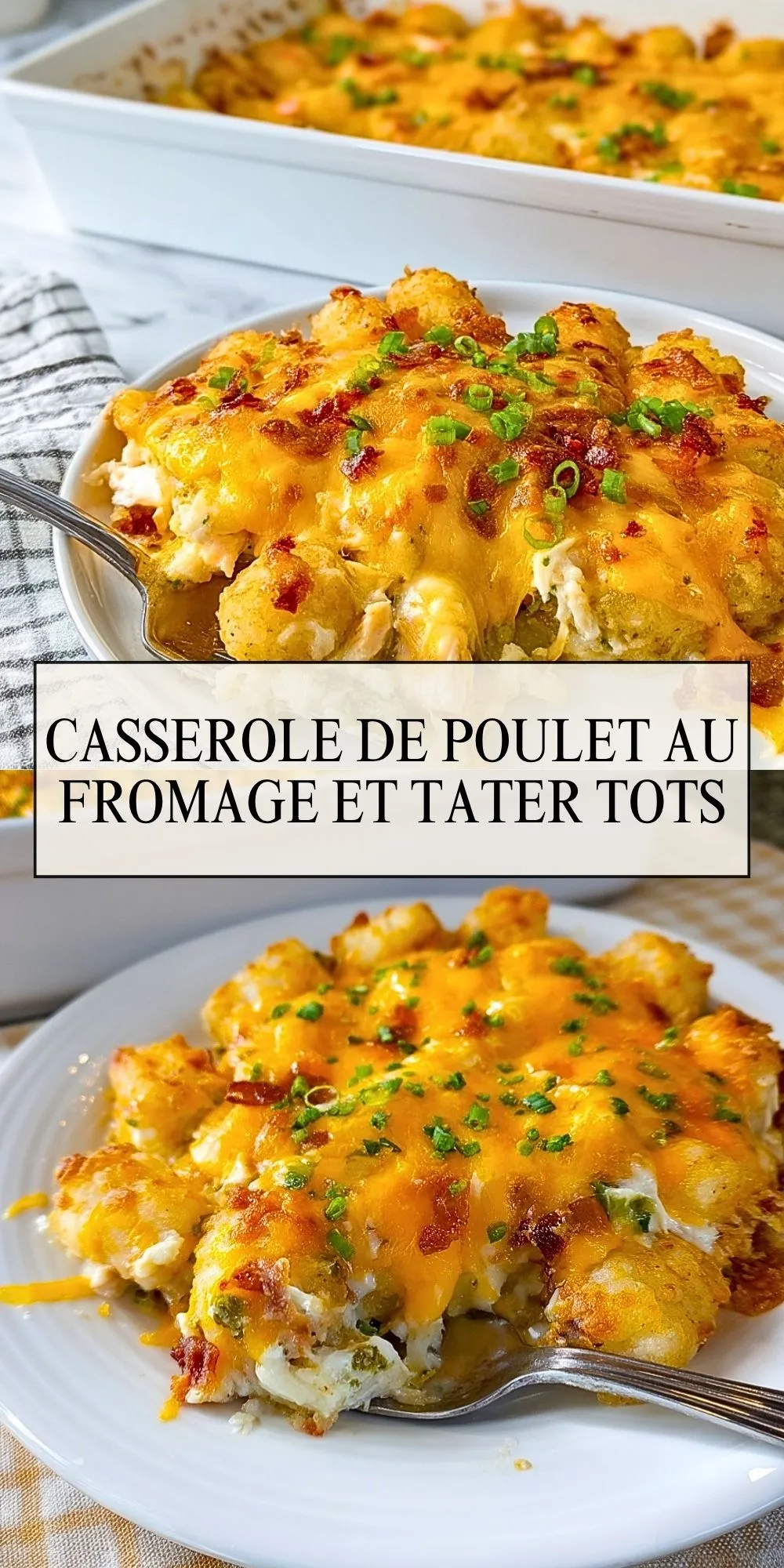 Casserole De Poulet Au Fromage Et Tater Tots (2)