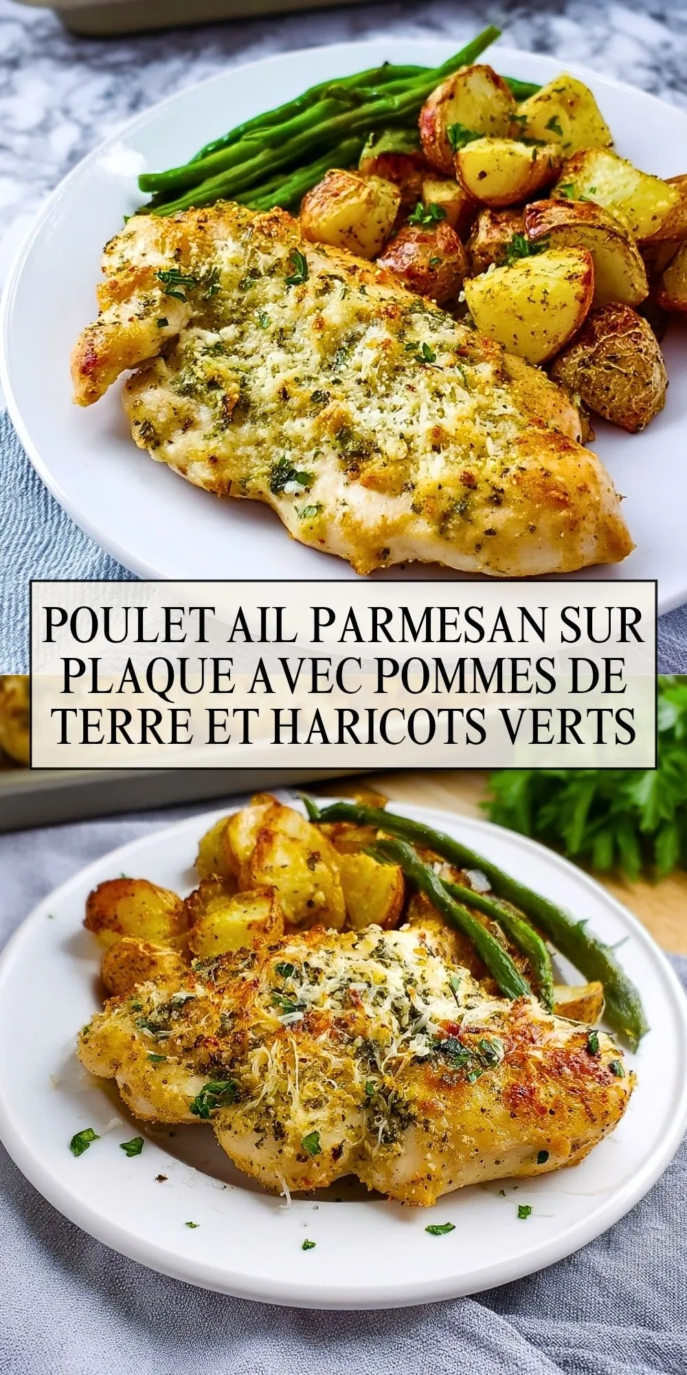 Poulet Ail Parmesan Sur Plaque Avec Pommes De Terre Et Haricots Verts (2)